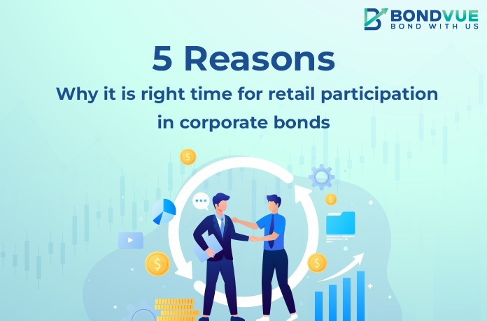 5 Reasons why it’s the right time for increased retail participation in corporate bonds